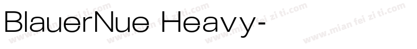 BlauerNue Heavy字体转换